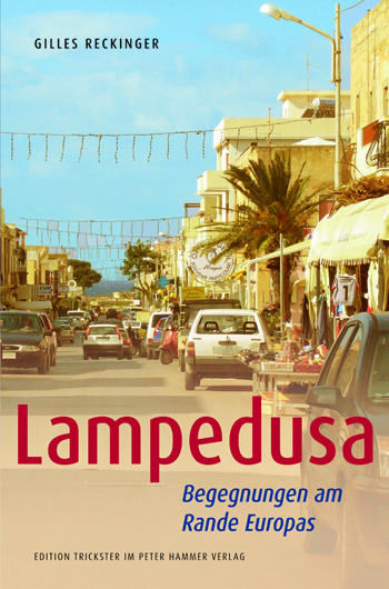 Lampedusa - Begegnungen am Rande Europas